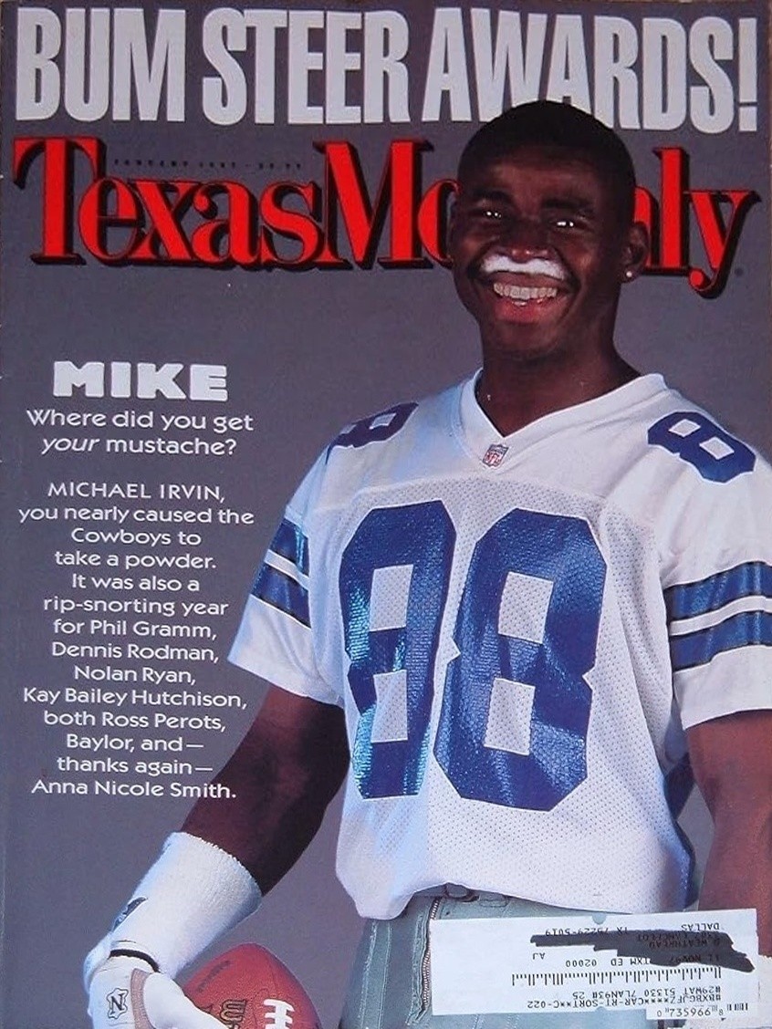 Michael Irvin — MIKE, Where did you get your mustache? (Texas Monthly)