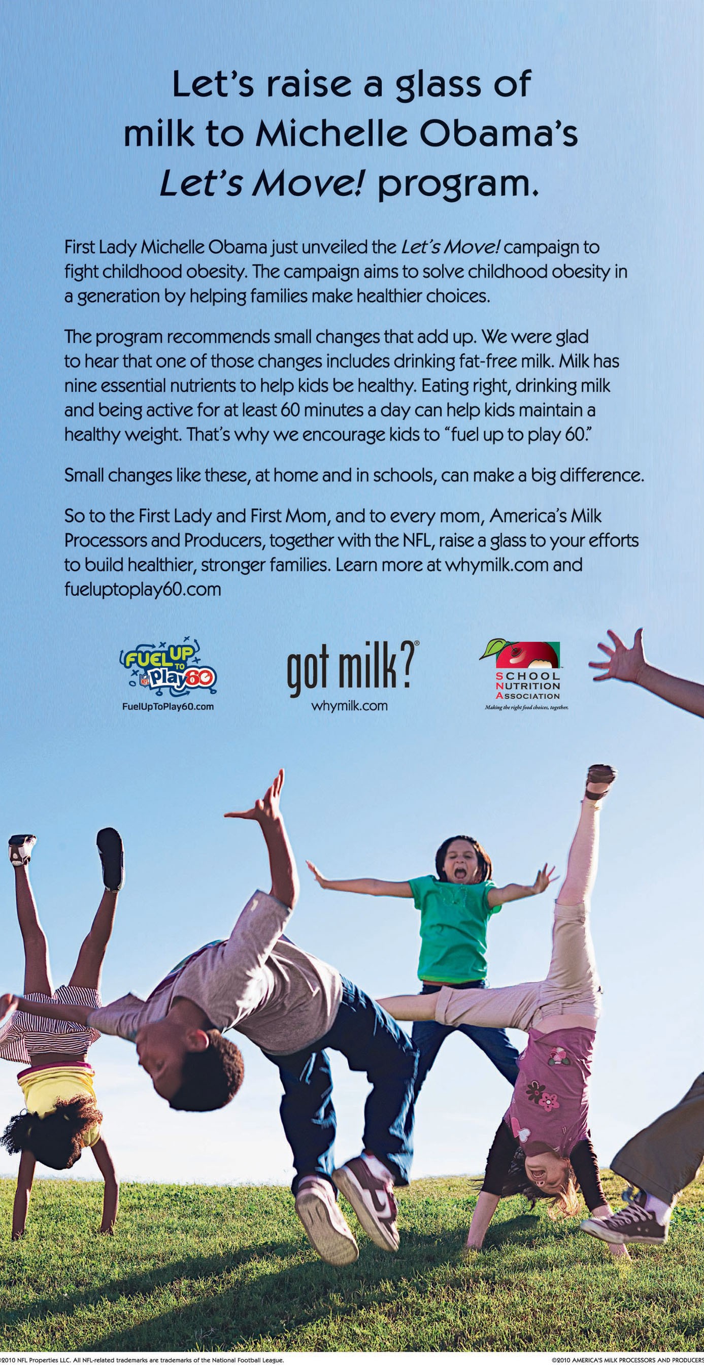 “Let’s raise a glass of milk to Michelle Obama’s Let’s Move! program.”