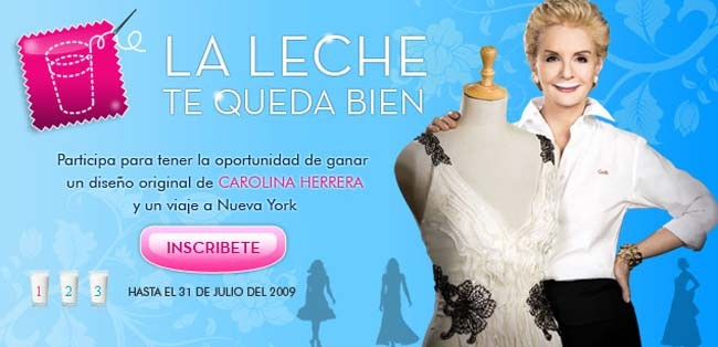 Carolina Herrera — “La leche te queda bien” contest banner (2009)