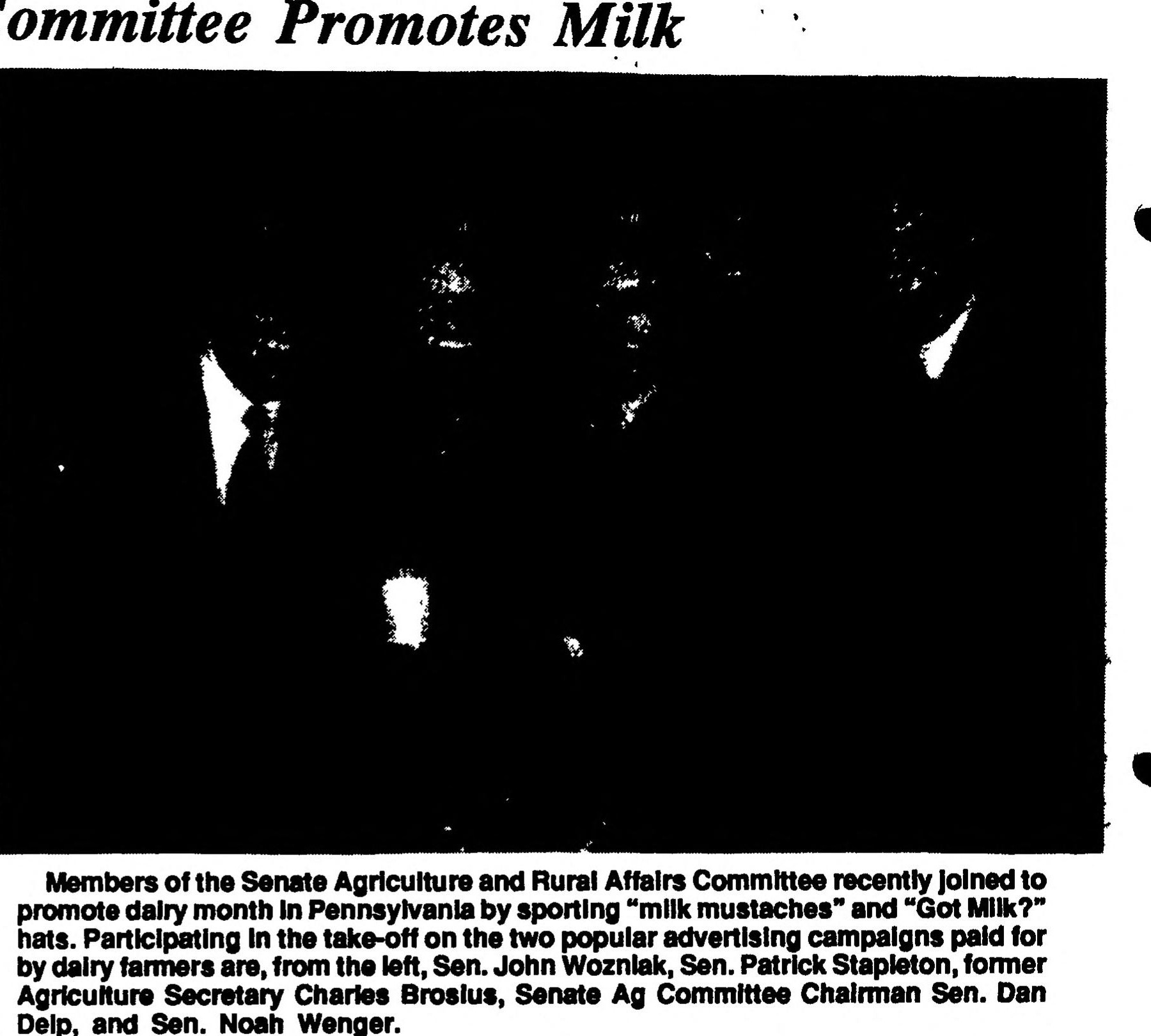 Pennsylvania Senate Agriculture Committee members in “milk mustaches” and “Got Milk?” hats — June Dairy Month 1997 (newspaper photograph)