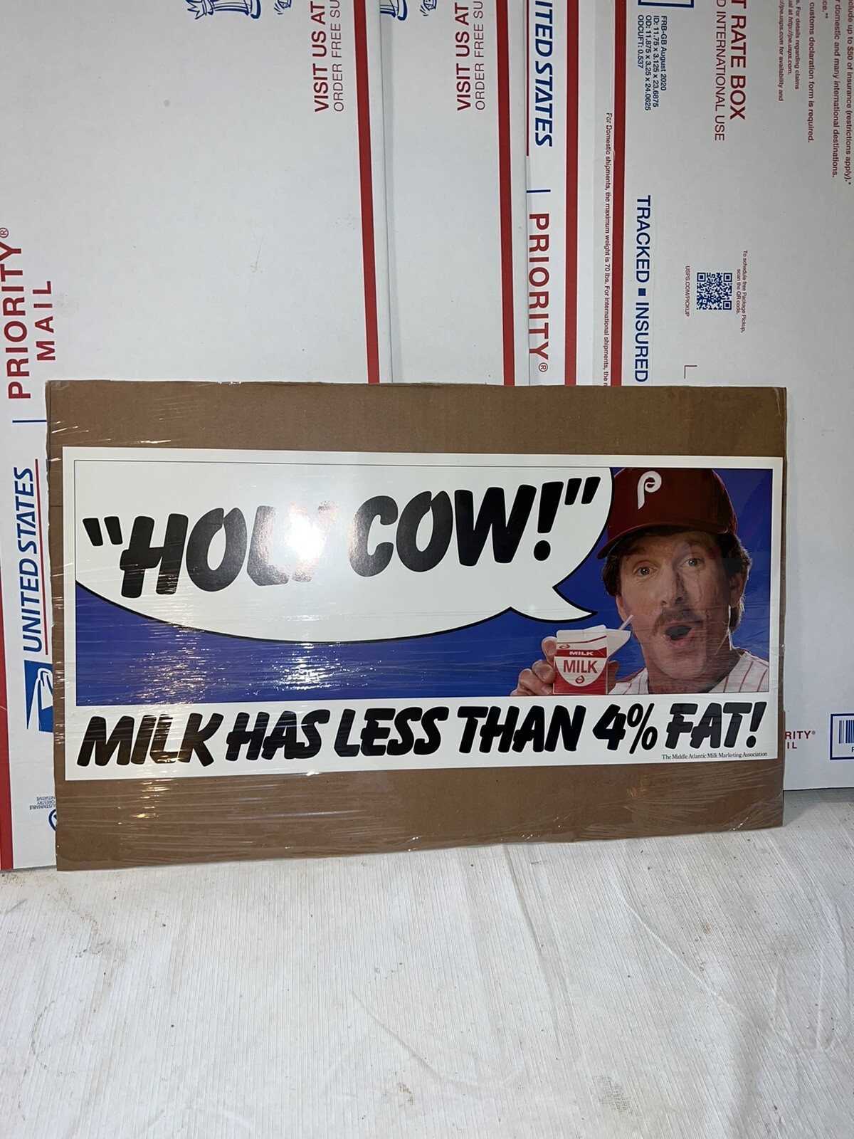 Mike Schmidt “Holy Cow!” / “Milk has less than 4% fat!” sign — The Middle Atlantic Milk Marketing Association